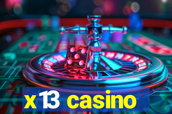 x13 casino